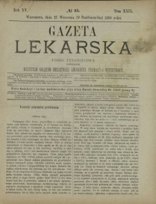 Gazeta Lekarska : pismo tygodniowe poświęcone wszystkim gałęziom umiejętności lekarskich, farmacyi i weterynaryi 1880 R. 15 T. 29 nr 15