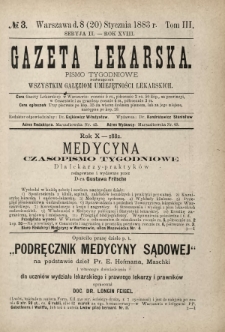 Gazeta Lekarska : pismo tygodniowe poświęcone wszystkim gałęziom umiejętności lekarskich 1883 Ser. II R. 18 T. 3 nr 3