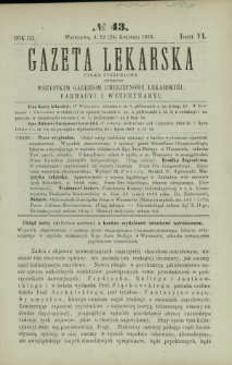 Gazeta Lekarska : pismo tygodniowe poświęcone wszystkim gałęziom umiejętności lekarskiej, farmacyi i weterynaryi 1869 R. 3 T. 6 nr 43