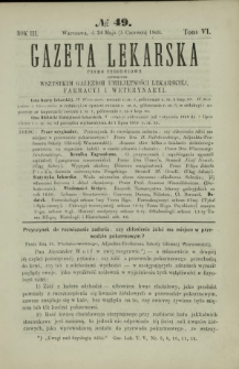 Gazeta Lekarska : pismo tygodniowe poświęcone wszystkim gałęziom umiejętności lekarskiej, farmacyi i weterynaryi 1869 R. 3 T. 6 nr 49