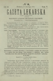 Gazeta Lekarska : pismo tygodniowe poświęcone wszystkim gałęziom umiejętności lekarskiej, farmacyi i weterynaryi 1868 R. 3 T. 5 nr 3
