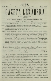 Gazeta Lekarska : pismo tygodniowe poświęcone wszystkim gałęziom umiejętności lekarskiej, farmacyi i weterynaryi 1870 R. 4 T. 8 nr 34