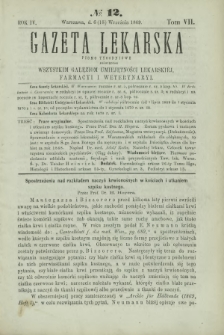 Gazeta Lekarska : pismo tygodniowe poświęcone wszystkim gałęziom umiejętności lekarskiej, farmacyi i weterynaryi 1869 R. 4 T. 7 nr 12