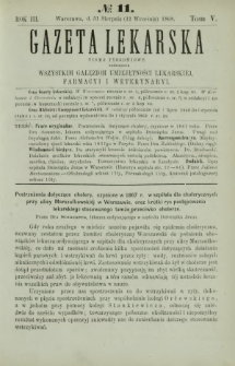 Gazeta Lekarska : pismo tygodniowe poświęcone wszystkim gałęziom umiejętności lekarskiej, farmacyi i weterynaryi 1868 R. 3 T. 5 nr 11