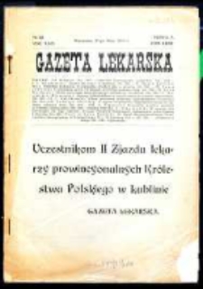 Gazeta Lekarska : pismo tygodniowe poświęcone wszystkim gałęziom umiejętności lekarskich 1914 Ser II R. 49 T. 34 nr 22