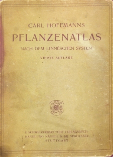 Carl Hoffmanns Pflanzen-Atlas nach dem Linne'schen System