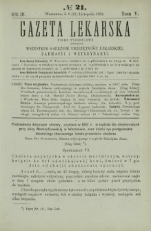 Gazeta Lekarska : pismo tygodniowe poświęcone wszystkim gałęziom umiejętności lekarskiej, farmacyi i weterynaryi 1868 R. 3 T. 5 nr 21