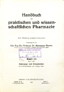 Handbuch der praktischen und wissenschaftlichen Pharmazie. Bd. 3, 1. Hälfte , Nahrungs- und Genussmittel