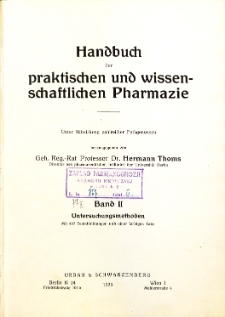 Handbuch der praktischen und wissenschaftlichen Pharmazie. Bd. 2 , Untersuchungsmethoden