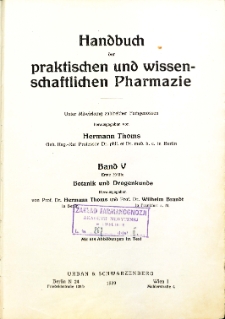Handbuch der praktischen und wissenschaftlichen Pharmazie. Bd. 5, 1. Halffe, Botanik und Drogenkunde