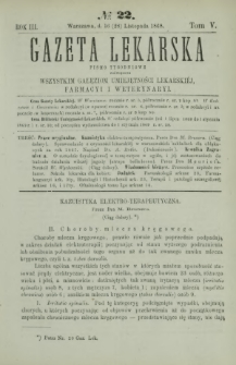 Gazeta Lekarska : pismo tygodniowe poświęcone wszystkim gałęziom umiejętności lekarskiej, farmacyi i weterynaryi 1868 R. 3 T. 5 nr 22