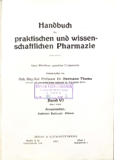 Handbuch der praktischen und wissenschaftlichen Pharmazie. Bd. 6, 1. Hälfte, Arzneimittel : Aachener Badesalz-Hamol