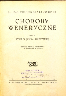 Choroby weneryczne. T. 2, Syfilis (kiła, przymiot)