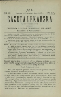 Gazeta Lekarska : pismo tygodniowe poświęcone wszystkim gałęziom umiejętności lekarskiej, farmacyi i weterynaryi 1873 R. 7 T. 14 nr 6