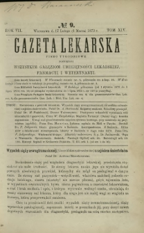Gazeta Lekarska : pismo tygodniowe poświęcone wszystkim gałęziom umiejętności lekarskiej, farmacyi i weterynaryi 1873 R. 7 T. 14 nr 9