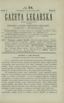 Gazeta Lekarska : pismo tygodniowe poświęcone wszystkim gałęziom umiejętności lekarskiej, farmacyi i weterynaryi 1871 R. 5 T. 10 nr 34