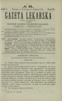 Gazeta Lekarska : pismo tygodniowe poświęcone wszystkim gałęziom umiejętności lekarskiej, farmacyi i weterynaryi 1870 R. 5 T. 9 nr 11