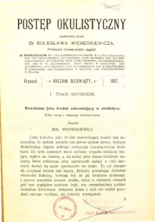 Postęp Okulistyczny. Rocznik IX - 1907.