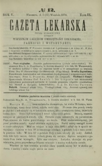 Gazeta Lekarska : pismo tygodniowe poświęcone wszystkim gałęziom umiejętności lekarskiej, farmacyi i weterynaryi 1870 R. 5 T. 9 nr 12