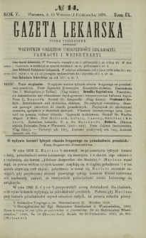 Gazeta Lekarska : pismo tygodniowe poświęcone wszystkim gałęziom umiejętności lekarskiej, farmacyi i weterynaryi 1870 R. 5 T. 9 nr 14