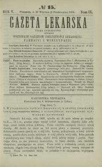 Gazeta Lekarska : pismo tygodniowe poświęcone wszystkim gałęziom umiejętności lekarskiej, farmacyi i weterynaryi 1870 R. 5 T. 9 nr 15