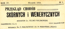 Przegląd chorób skórnych i wenerycznych Rocznik IV 1909. Nr 8