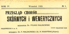 Przegląd chorób skórnych i wenerycznych Rocznik IV 1909. Nr 9