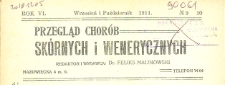 Przegląd chorób skórnych i wenerycznych Rocznik VI 1911. Nr 9-10