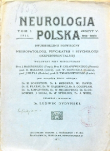 Neurologja Polska : dwumiesięcznik poświęcony neuropatologji, psychjatrji i psychologji eksperymentalnej 1913 T. III z.V