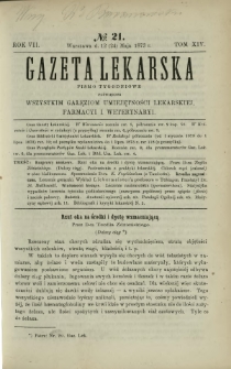 Gazeta Lekarska : pismo tygodniowe poświęcone wszystkim gałęziom umiejętności lekarskiej, farmacyi i weterynaryi 1873 R. 7 T. 14 nr 21