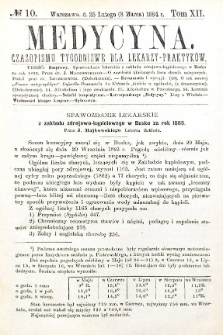 Medycyna czasopismo tygodniowe dla lekarzy praktycznych 1884 T. XII nr 10