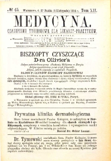 Medycyna czasopismo tygodniowe dla lekarzy praktycznych 1884 T. XII nr 45