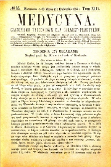 Medycyna czasopismo tygodniowe dla lekarzy praktycznych 1885 T. XIII nr 15