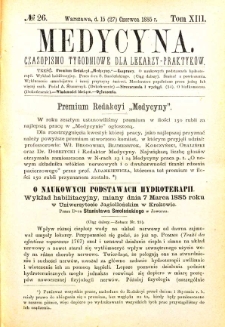 Medycyna czasopismo tygodniowe dla lekarzy praktycznych 1885 T. XIII nr 26
