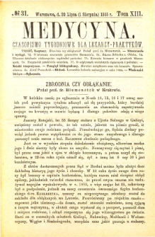 Medycyna czasopismo tygodniowe dla lekarzy praktycznych 1885 T. XIII nr 31