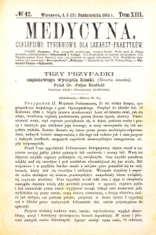 Medycyna czasopismo tygodniowe dla lekarzy praktycznych 1885 T. XIII nr 42