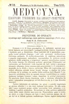 Medycyna czasopismo tygodniowe dla lekarzy praktycznych 1885 T. XIII nr 52