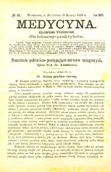 Medycyna czasopismo tygodniowe dla lekarzy praktycznych 1888-1889 T. XVII nr 10