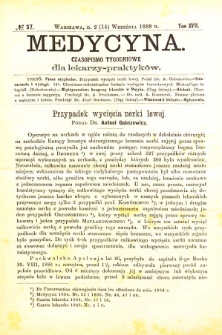Medycyna czasopismo tygodniowe dla lekarzy praktycznych 1888-1889 T. XVII nr 37