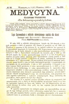 Medycyna czasopismo tygodniowe dla lekarzy praktycznych 1888-1889 T. XVII nr 38