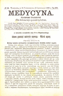 Medycyna czasopismo tygodniowe dla lekarzy praktycznych 1888-1889 T. XVII nr 44