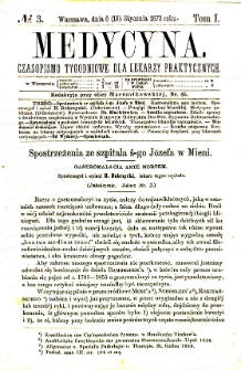 Medycyna czasopismo tygodniowe dla lekarzy praktycznych. 1873 T. I nr 3