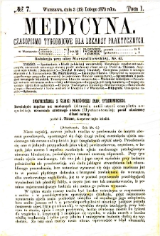 Medycyna czasopismo tygodniowe dla lekarzy praktycznych. 1873 T. I nr 7