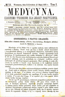 Medycyna czasopismo tygodniowe dla lekarzy praktycznych. 1873 T. I nr 18