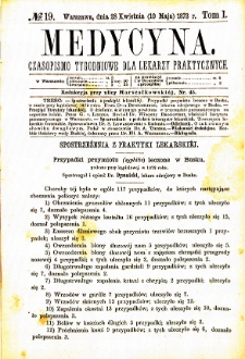 Medycyna czasopismo tygodniowe dla lekarzy praktycznych. 1873 T. I nr 19