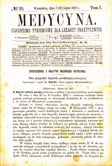 Medycyna czasopismo tygodniowe dla lekarzy praktycznych. 1873 T. I nr 29
