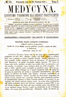 Medycyna czasopismo tygodniowe dla lekarzy praktycznych. 1873 T. I nr 35