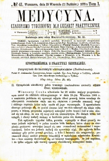 Medycyna czasopismo tygodniowe dla lekarzy praktycznych. 1873 T. I nr 41