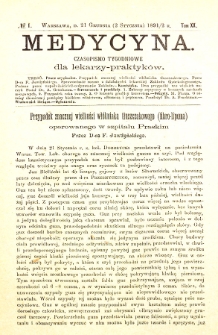 Medycyna czasopismo tygodniowe dla lekarzy praktycznych 1892 T.XX nr 1
