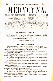 Medycyna czasopismo tygodniowe dla lekarzy praktycznych. 1874 T. II nr 17